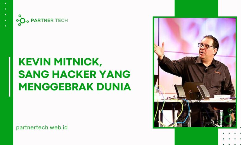 Kevin Mitnick, Sang Hacker yang Menggebrak Dunia